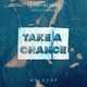 Песня Oliver Heldens - Take A Chance (Extended Mix)