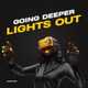 Песня Going Deeper - Lights Out (Radio Edit)