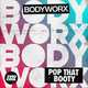 Песня Bodyworx - Pop That Booty (Extended Mix)