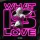 Песня Nyro - What Is Love (Radio Edit)