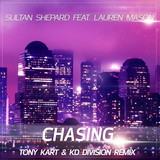 Песня Sultan + Shepard feat. Lauren Mason - Chasing (KD Division & Tony Kart Remix)