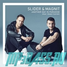 Песня Slider & Magnit - Another Day (feat. Penny Foster)