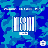 Песня Rompasso & Потап feat. YBN Nahmir - Mission (Remix)