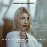 Песня Romanian House Mafia - Kiss Me When I'm Drunk (feat. Trackula & Brianna)