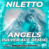 Песня Niletto - Angels (Silver Ace Remix)