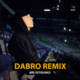 Песня Dabro Remix - Bre Petrunko