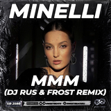 Песня Minelli - Mmm (DJ Rus & Frost Remix)