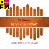 Песня C-Bool - Never Go Away (Ayur Tsyrenov Remix)