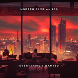 Песня Modern Clvb - Everything I Wanted (feat. A29)