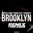 Песня Miyagi & Andy Panda feat. TumaniYO - Brooklyn (Tomi Owen Remix)