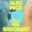 Песня Alex Mica - Dalinda In Ibiza (feat. Mr. Saxobeat)