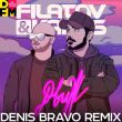 Песня Filatov & Karas - Движ (Denis Bravo Remix)