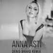 Песня Anna Asti - Ночью На Кухне (Denis Bravo Remix)