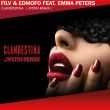 Песня FILV & Edmofo feat. Emma Peters - Clandestina (Jvstin Remix)