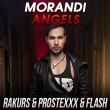 Песня Morandi - Angels (Rakurs & Prostexxx & Flash Remix)