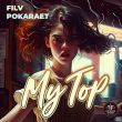 Песня FILV - My Top (feat. Pokaraet)