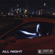 Песня Raf Camora - All Night (feat. Luciano)