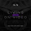 Песня Pakito - Living On Video (Kolya Funk & Denis Rublev Remix)