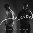 Песня Averin - So Slow (feat. Chursanov)