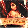 Песня DJ Quba - You’re A Woman (feat. Sandra K)