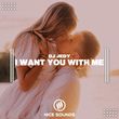 Песня DJ Jedy - I Want You With Me