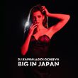 Песня DJ Kapral - Big In Japan (feat. Dolocheeva)