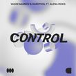 Песня Vadim Adamov - Control (feat. Hardphol & Alena Roxis)