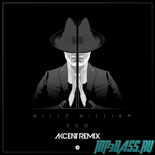 Песня Willy William - Ego (Akcent Remix)