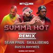 Песня Sean Paul & Skillibeng feat. Busta Rhymes - Summa Hot (Remix)