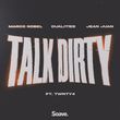 Песня Marco Nobel - Talk Dirty (feat. Dualities & Jean Juan feat. Twnty4)