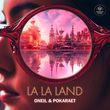 Песня Oneil - La La Land (feat. Pokaraet)