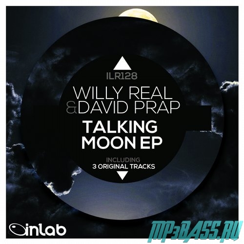 Песня Willy Real & David Prap - Talking Moon (Original Mix)