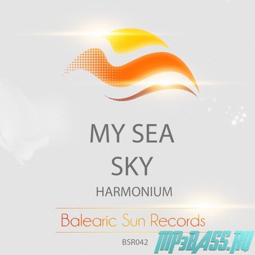 Песня Harmonium - My Sea (Original Mix)