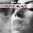 Песня Phill Loud - Love Again