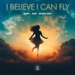 Песня Oneil - I Believe I Can Fly (feat. Aize & Danna Max)