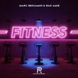 Песня Marc Benjamin - Fitness (feat. Bad Amie)