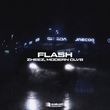 Песня Zheez - Flash (feat. Modern Clvb)