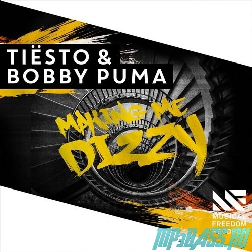 Песня Tiësto & Bobby Puma - Making Me Dizzy (Extended Mix)