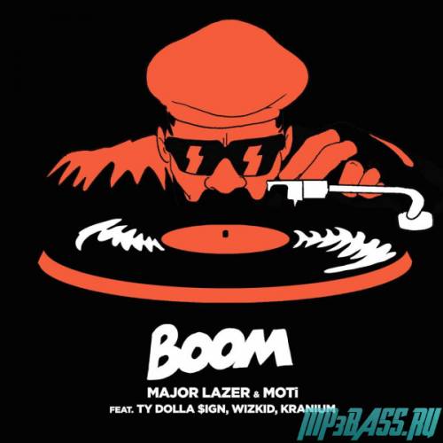 Песня Major Lazer - Boom (Krunk! Remix)