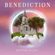 Песня Mentol - Benediction (feat. Juliet)