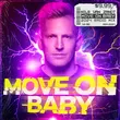 Песня Nils Van Zandt - Move On Baby (Radio Edit 2024)