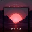 Песня Dnmd - One Love