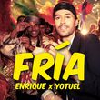 Песня Enrique Iglesias - Fria (feat. Yotuel)