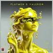 Песня Playmen - Touch Me (feat. Valeron & Klavdia)