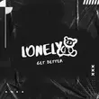 Песня Get Better - Lonely (Original Mix)