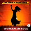 Песня DJ Jedy - Woman In Love (feat. Niki Four)