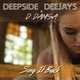 Песня Deepside Deejays - Sing It Back (feat. D.Damsa)