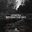 Песня Otnicka - Beyond The Sky