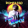 Песня Rompasso - For Real