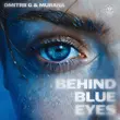 Песня Dmitrii G - Behind Blue Eyes (feat. Murana)